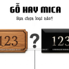 Bạn chọn bảng số nhà bằng gỗ hay mica?